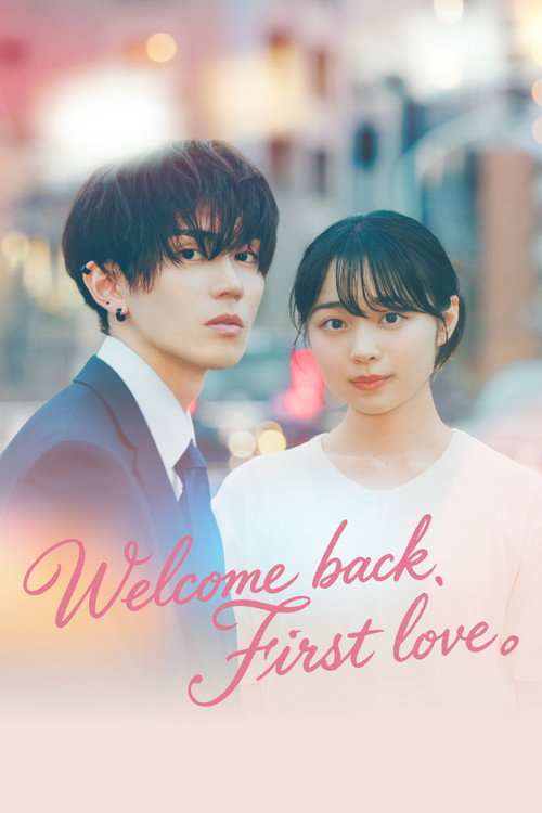 Welcome back, First love. (2026)